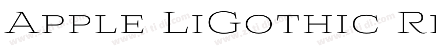 Apple LiGothic Regul字体转换